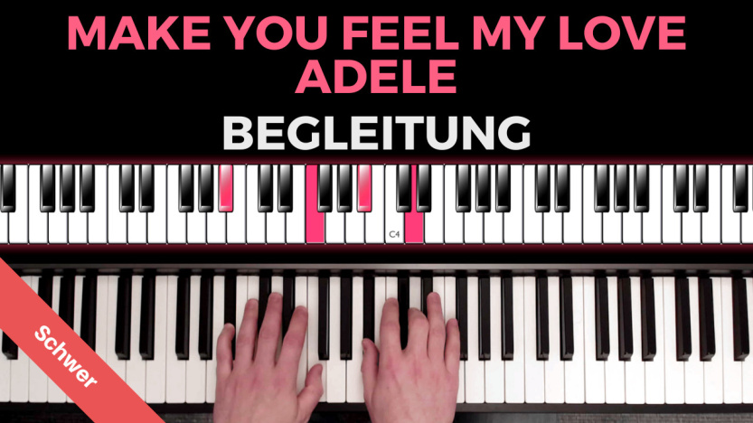 Make You Feel My Love - Adele - Begleitung - Schwer